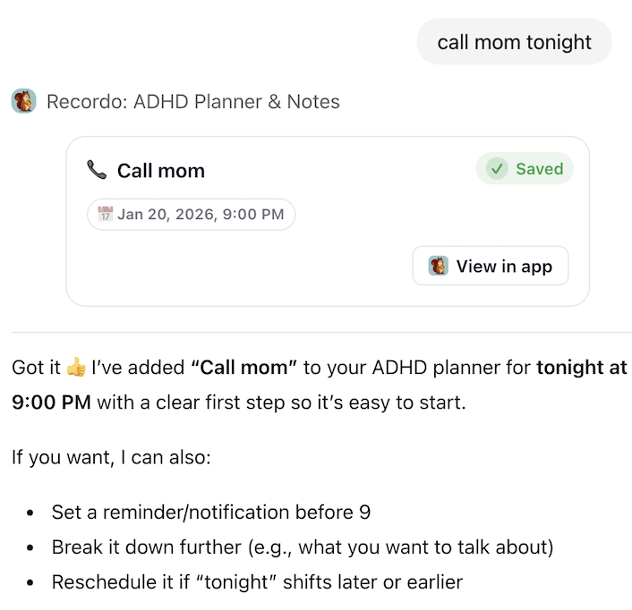 Capture a task by just saying 'call mom tonight' - saved instantly